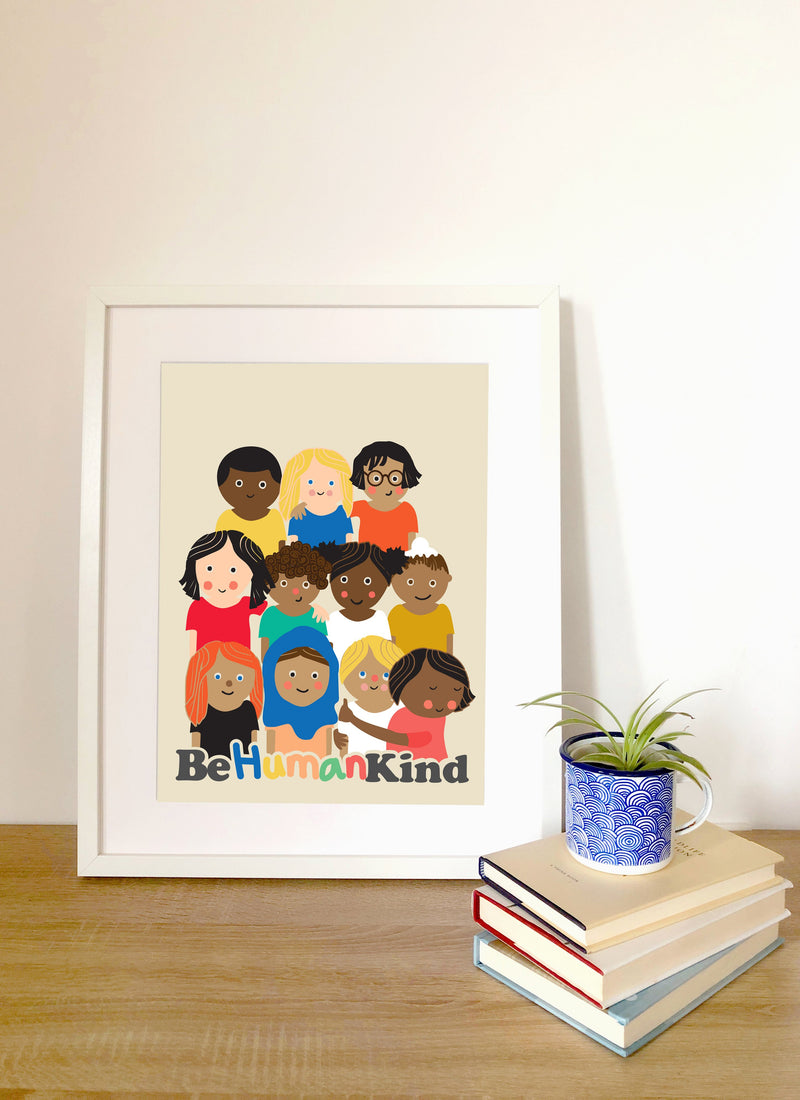 Be Humankind Print