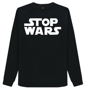 Stop Wars Sweatshirt For CND / White On Black